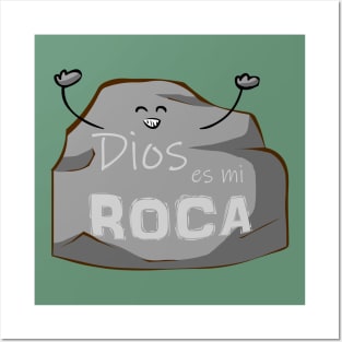 Dios es mi roca Posters and Art